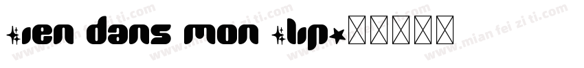 Bien dans mon Slip字体转换